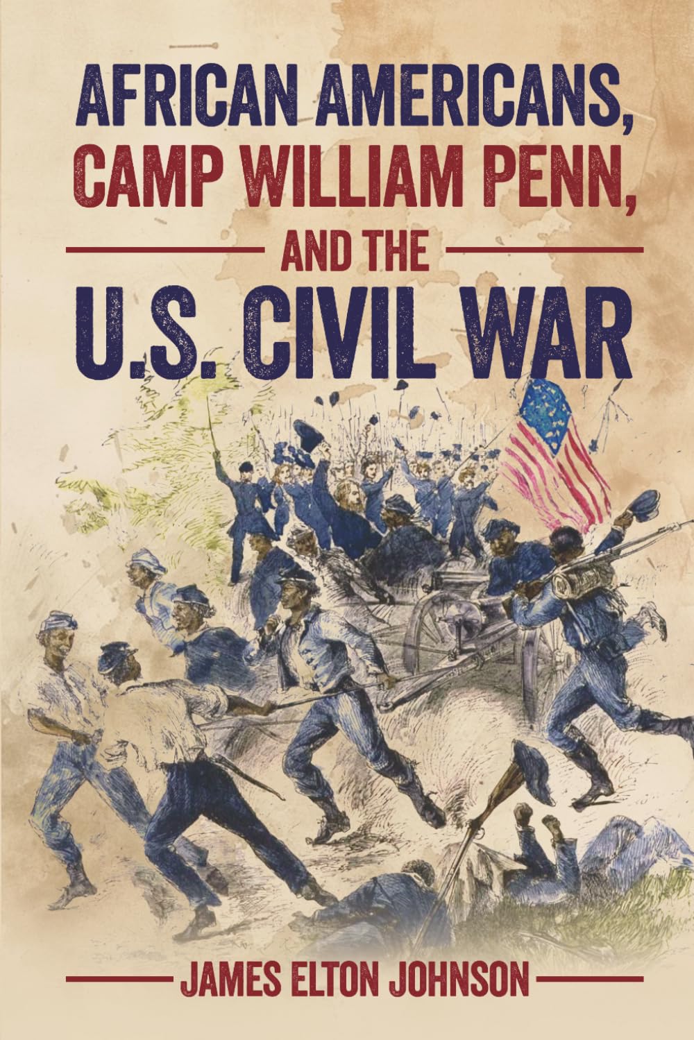 AFRICAN AMERICANS, CAMP WILLIAM PENN, AND THE U.S. CIVIL WAR