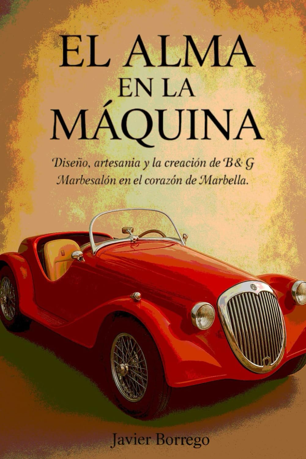 El Alma en la Máquina: Diseño, artesanía y la creación de B&G Marbesalón en el corazón de Marbella