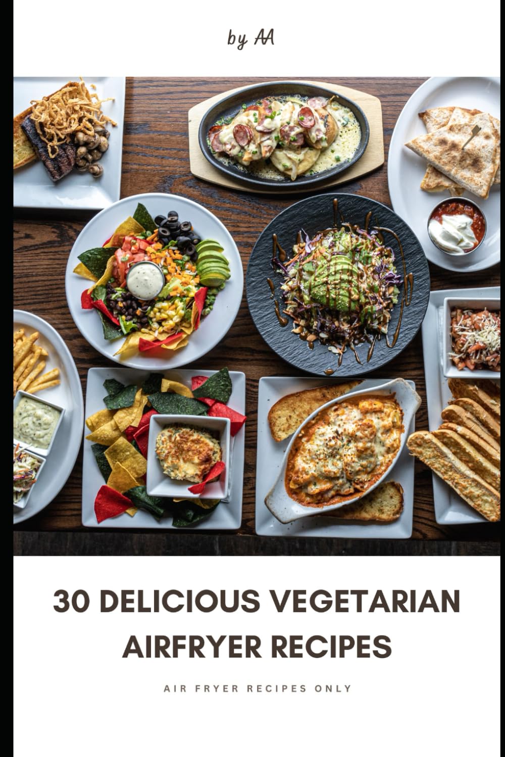 30 Delicious Vegetarian Airfryer Recipes