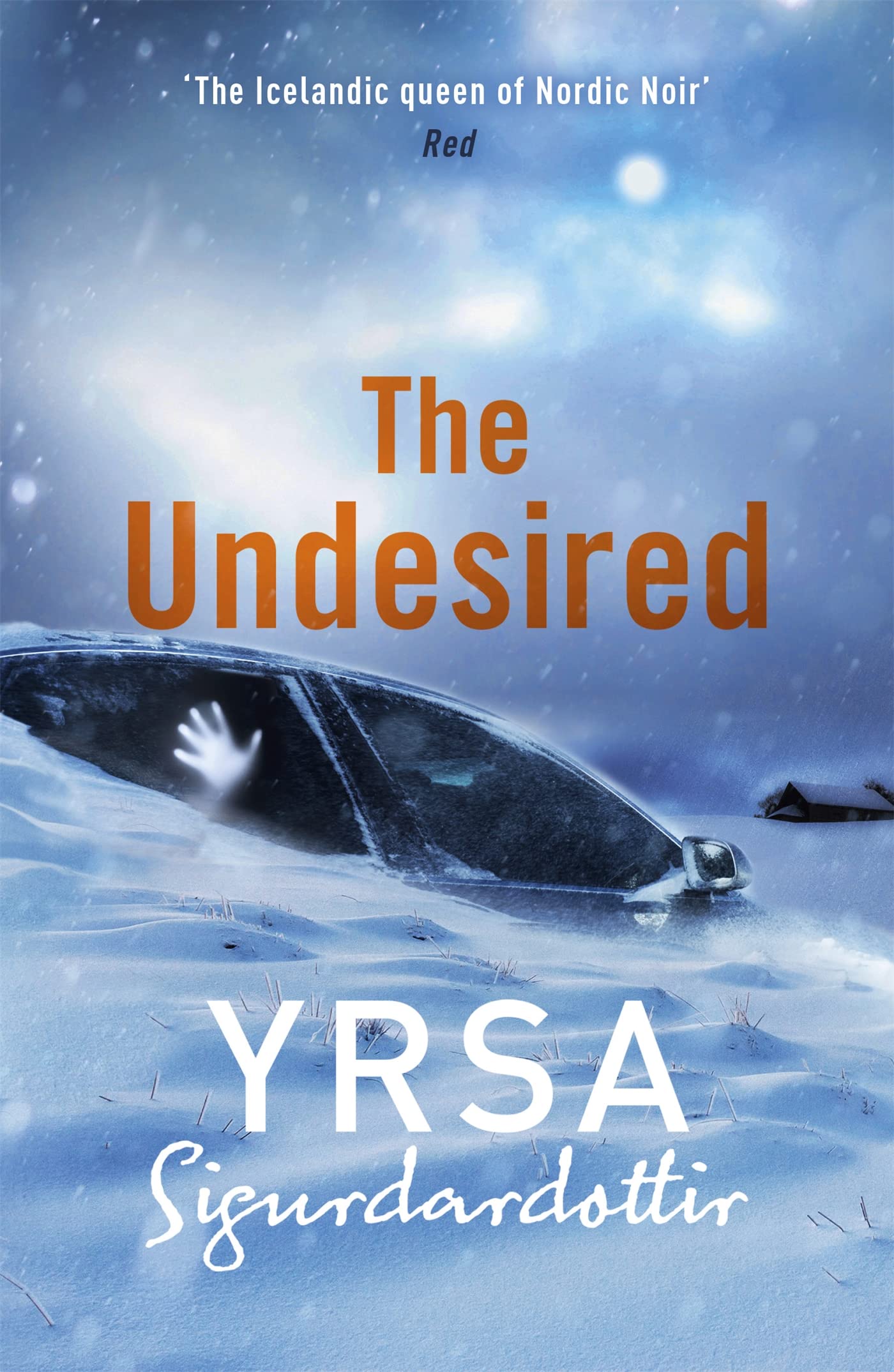 The Undesired by Yrsa Sigurdardottir PAPERBACK 9781444778304