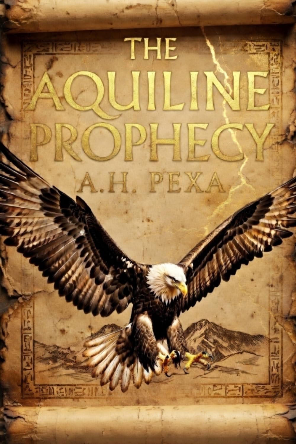 The Aquiline Prophecy: An Ancient Prophecy Awakens - Book 1 of the Sons of the Kingdom Trilogy (Revised Edition)