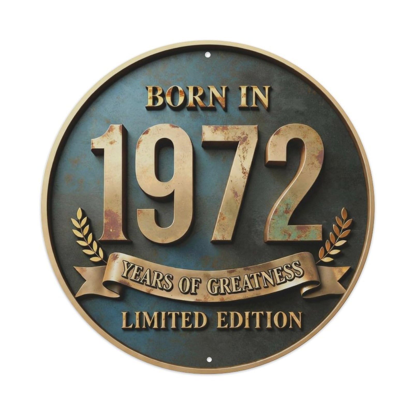Born In 1972 Years Of Greatness Ornate Style Metal Tin Sign