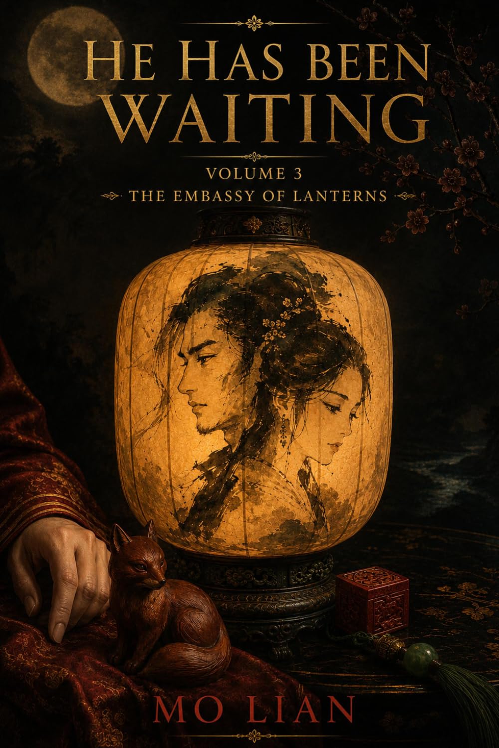 He Has Been Waiting: Volume 3: The-Embassy-of-Lanterns