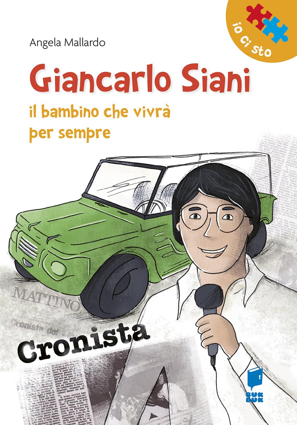 Giancarlo Siani. Il Bambino Che Vivrà Per Sempre - 4
