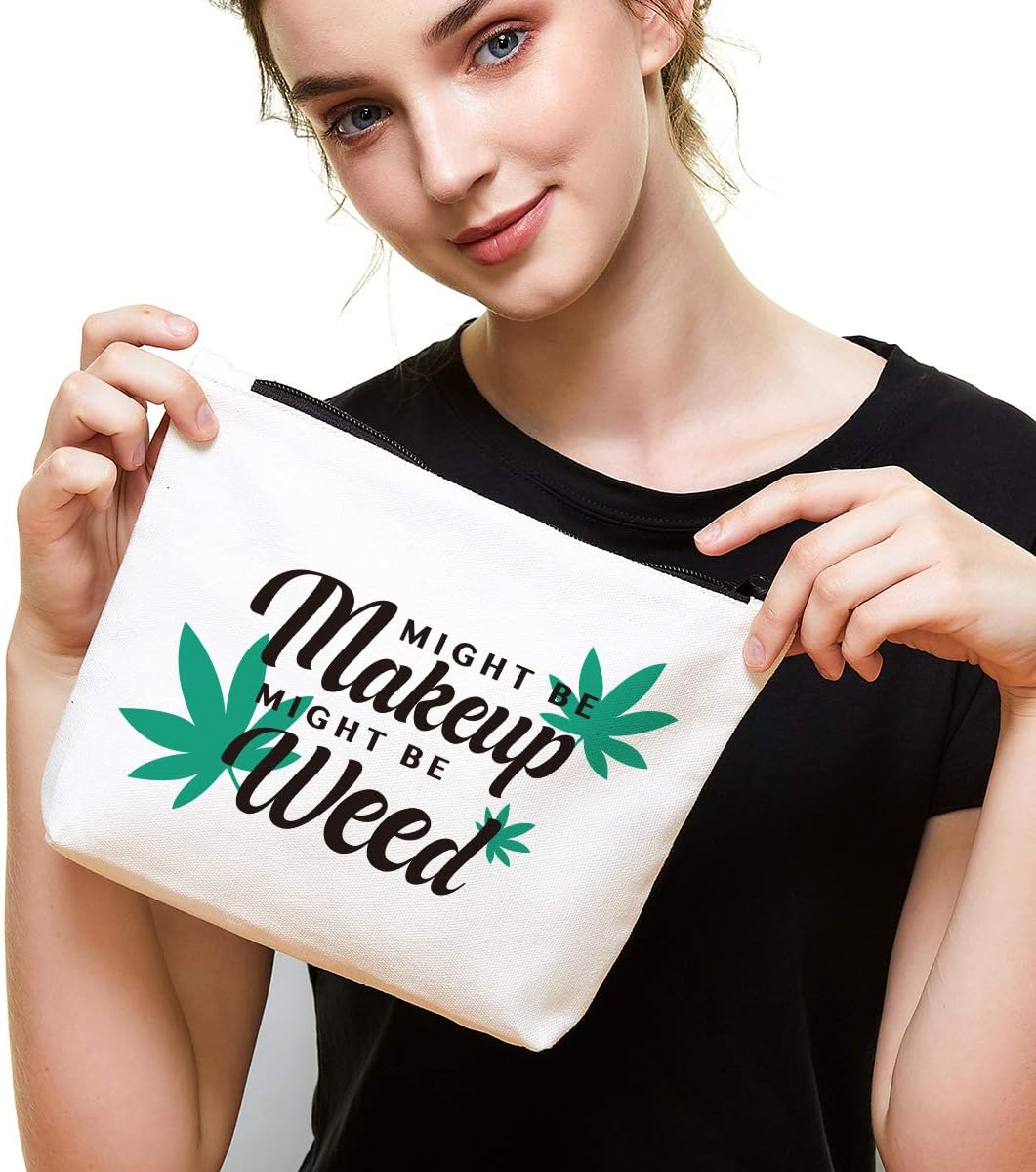 Buy Funny Marijuana Weed Leaf Makeup Cosmetic Bag Zipper Pouch Might Be Makeup Might Be Weed Cosmetic Travel Bag Toiletry Make Up Case Multifunction Pouch Gifts For Women Stoner Friend Online In
