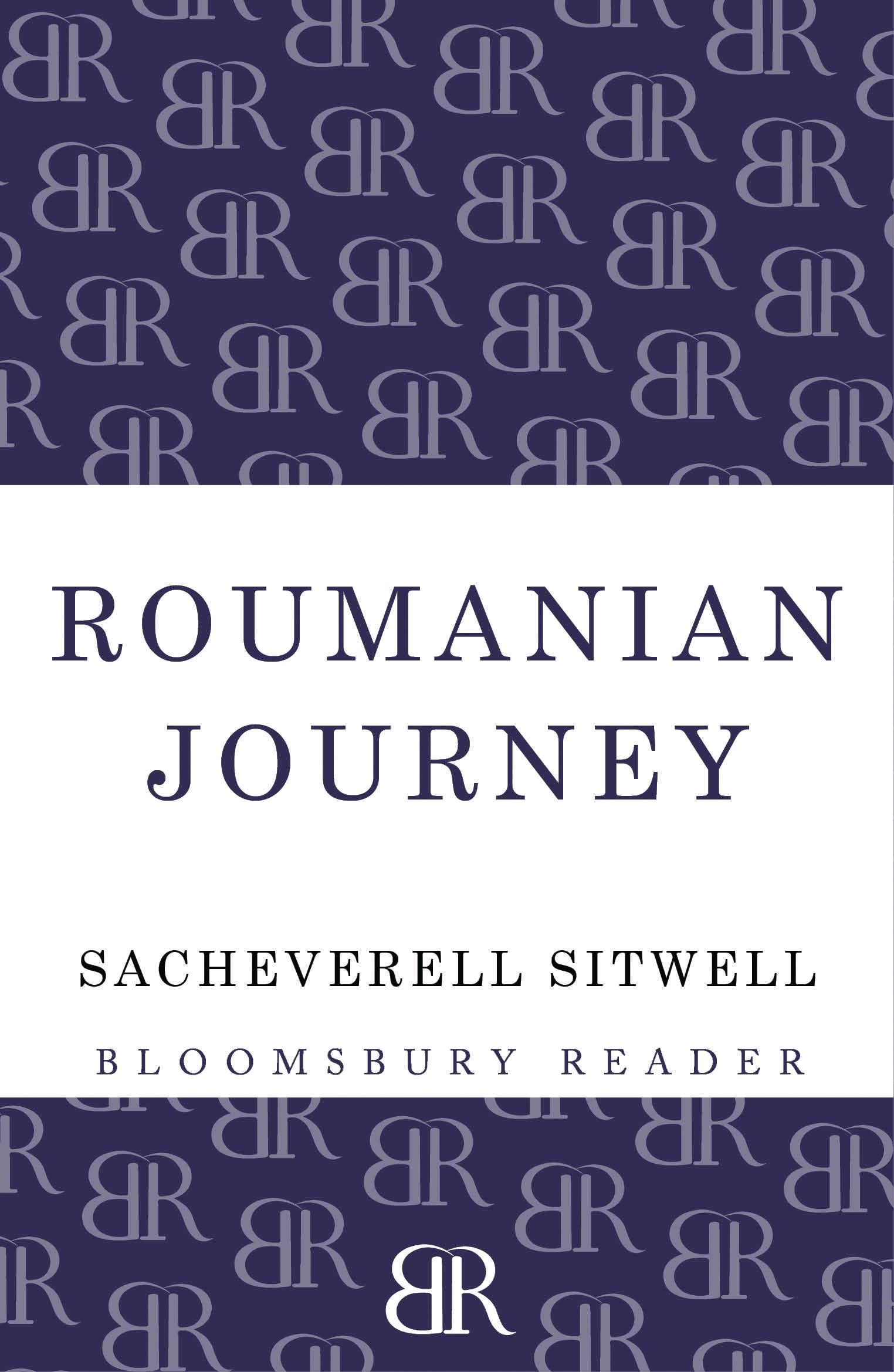 Roumanian Journey by Sacheverell Sitwell - 9781448205127