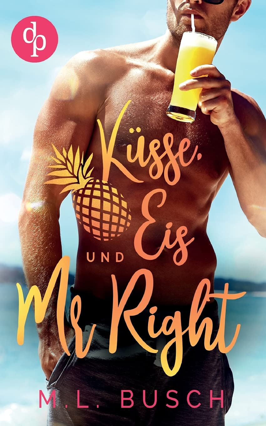 Küsse, Eis und Mr Right
