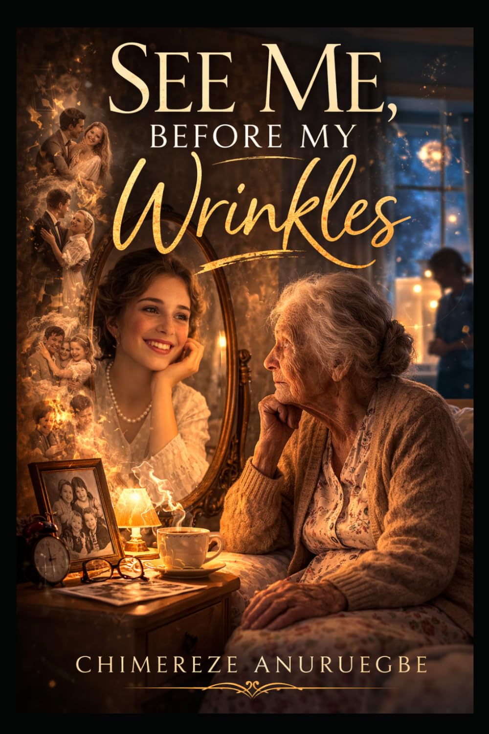 See Me, Before My Wrinkles