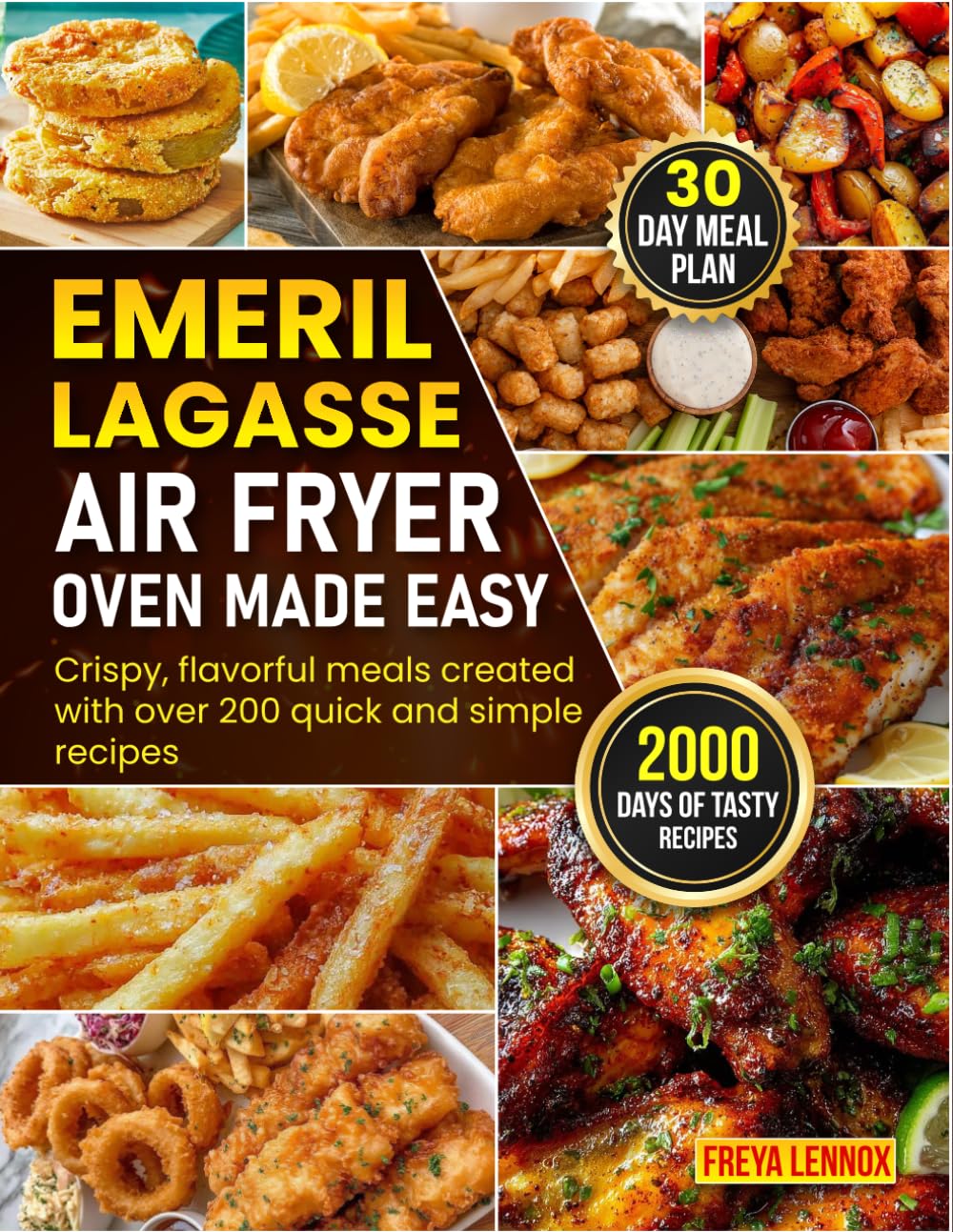 Emeril Lagasse Air Fryer Oven Made Easy: Crispy, flavorful meals created with over 200 quick and simple recipes.