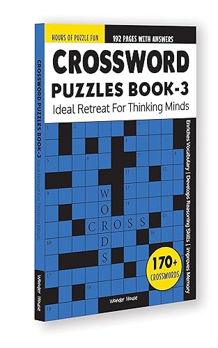Crossword Puzzles Book 3 - 170+ Engaging Crossword Puzzles | 2000+ Words for Vocabulary Building | Puzzles with Answer Sheet |Boosts Cognitive Skills | Easy-To-Read Format | Clear Markings | Bold Text in English
