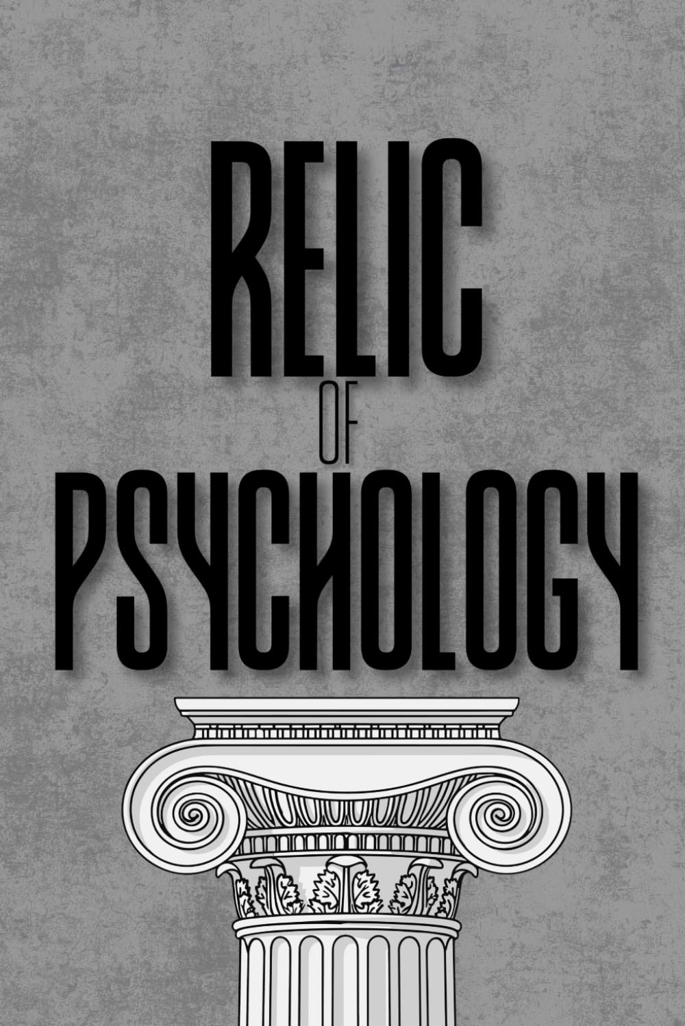 Relic of Psychology: The Mind's Mirror (Relics of Stoics)