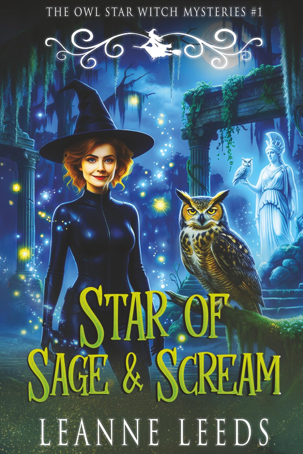 Star of Sage & Scream: 1 (The Owl Star Witch Mysteries)