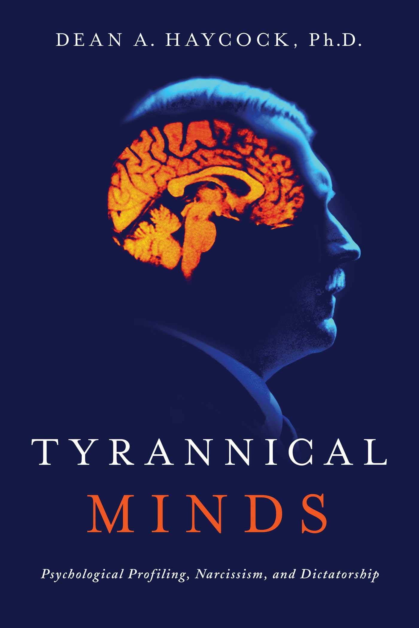 Tyrannical Minds by Dean Haycock - 9781643135946