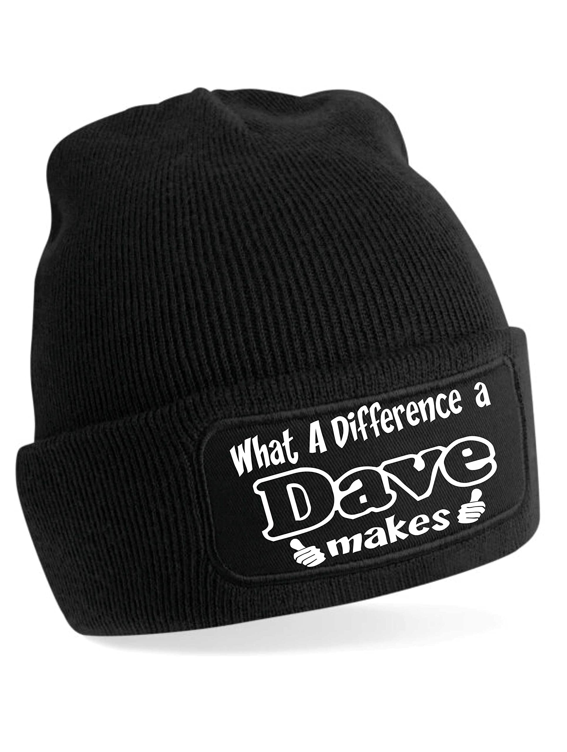 Print4UWhat Difference A Dave Makes Gift for Men Fathers Day Beanie Hat