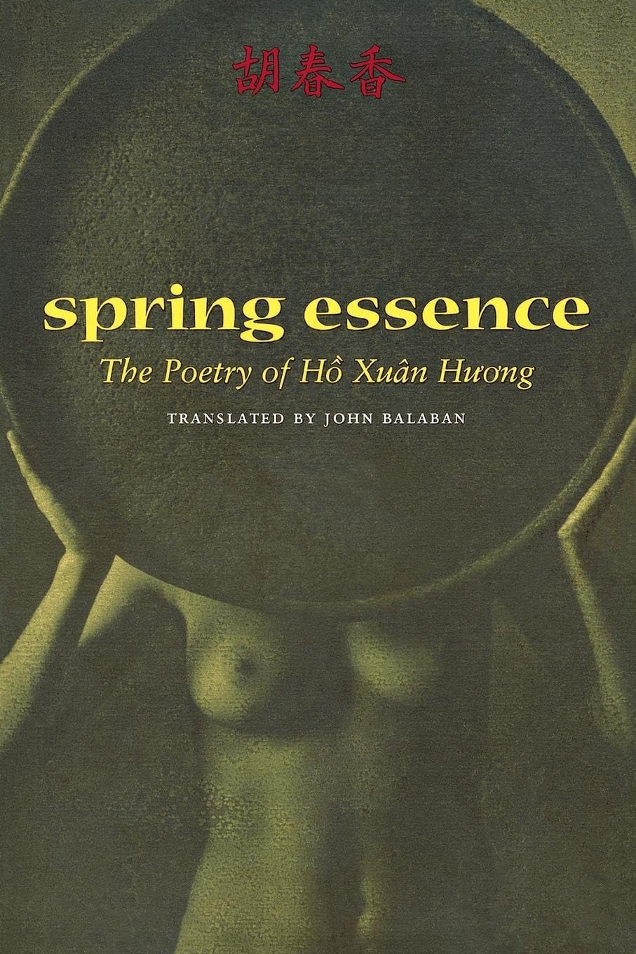 Spring Essence: The Poetry of Hô Xuân Huong Paperback – October 1, 2000