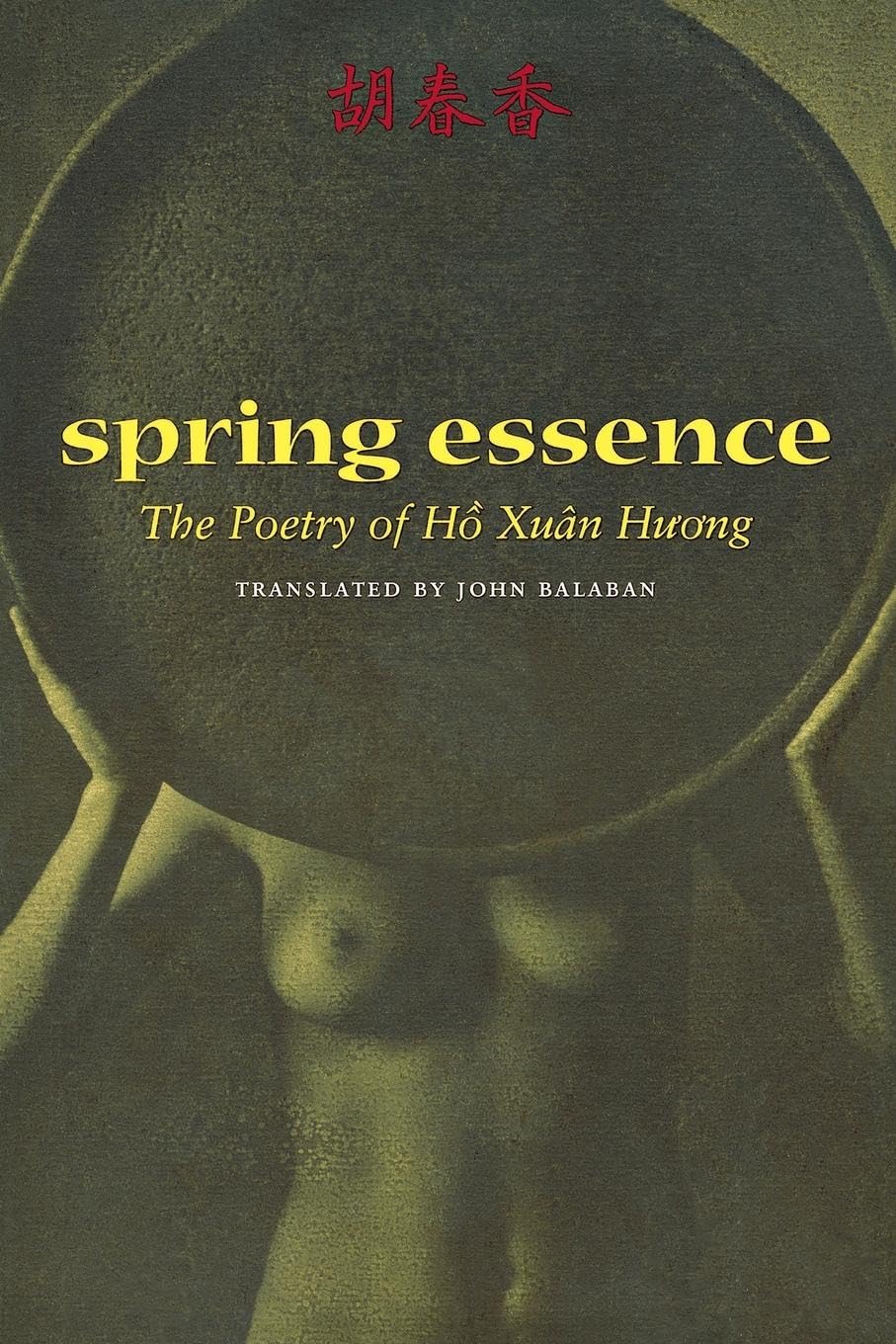 Spring Essence: The Poetry of Hô Xuân Huong Paperback – October 1, 2000