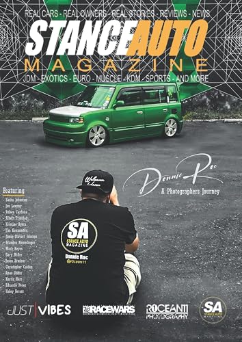 Stance Auto Magazine Donnie Roc: A Photographers Journey