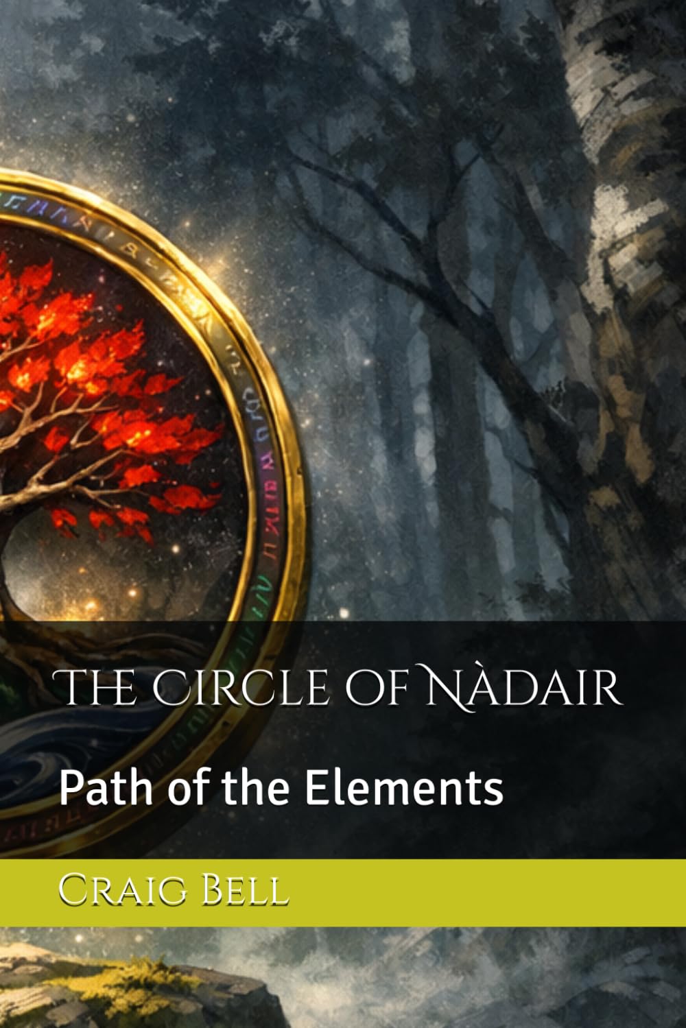 The Circle of Nàdair: Path of the Elements (The Circle of Nàdair Chronicles)