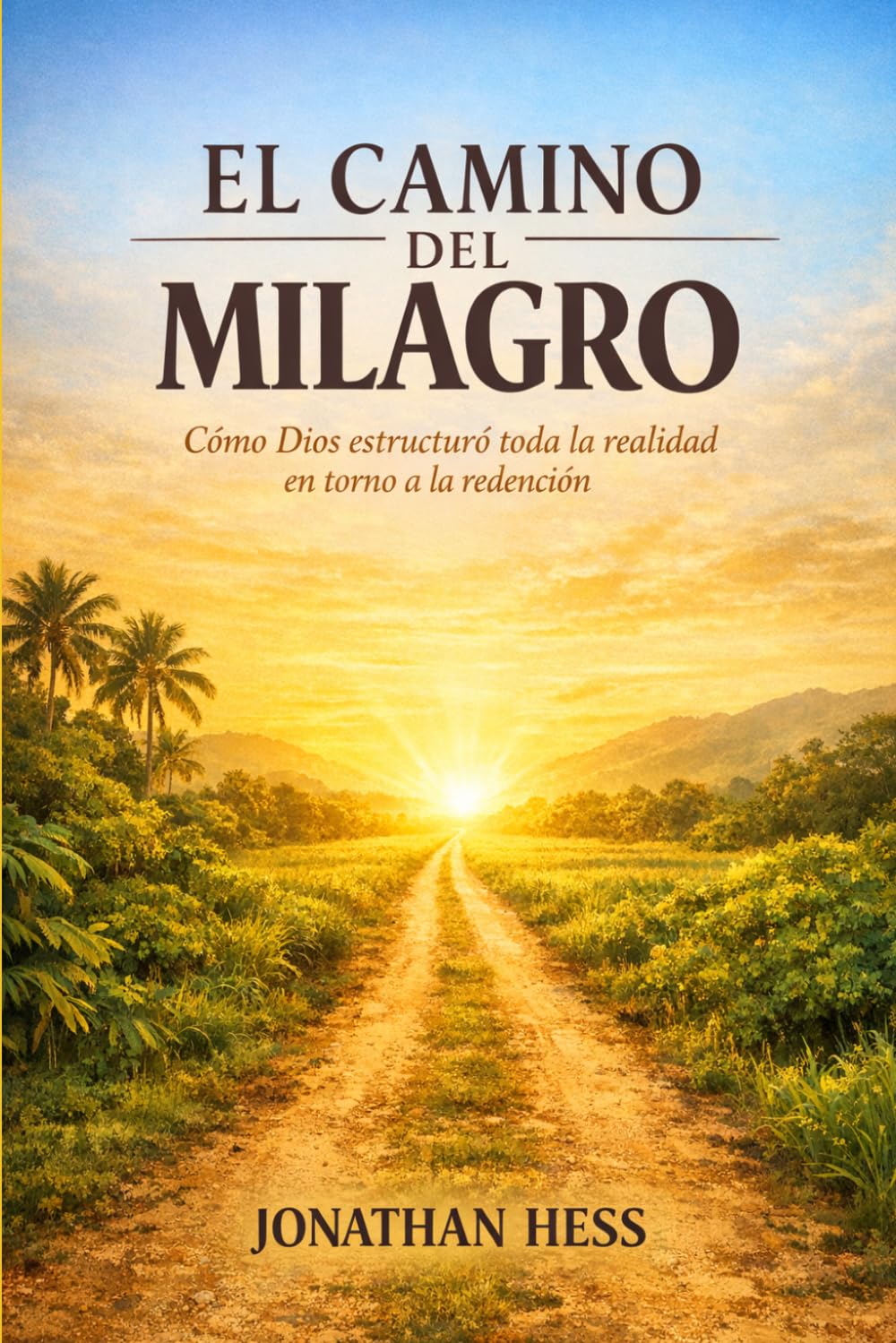 El Camino del Milagro