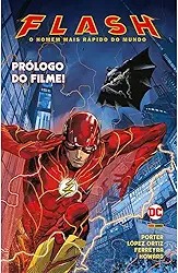 Flash: o Homem Mais Rápido do Mundo