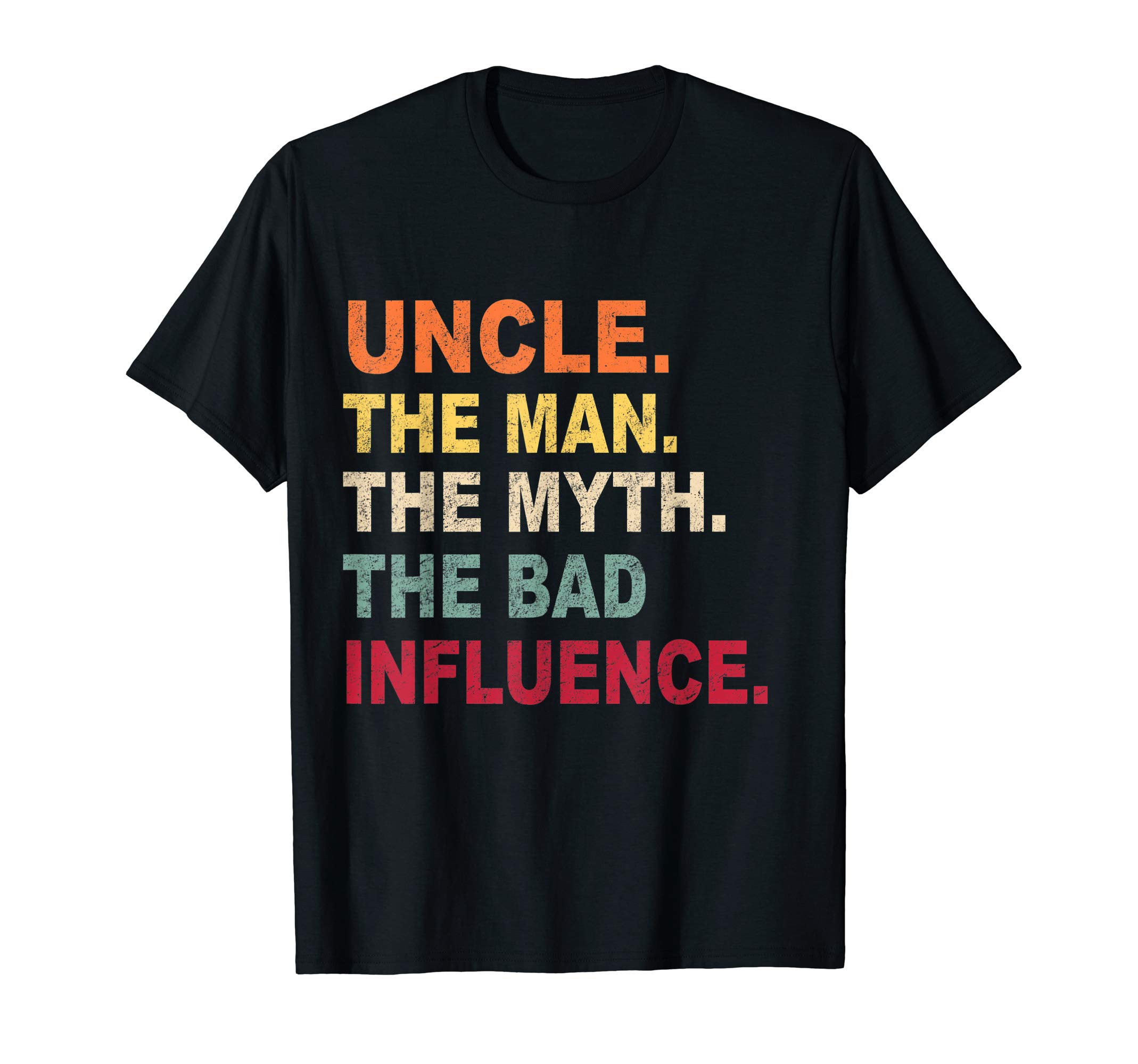 Funny Family Bad Influence GiftsUncle the Man the Myth the Bad Influence retro vintage shirt T-ShirtOEKO-TEX STANDARD 100