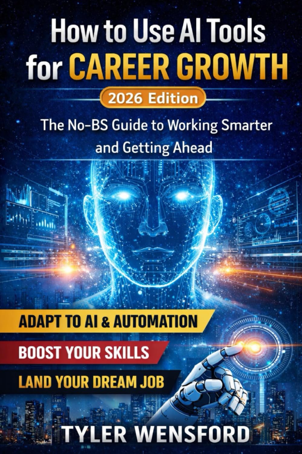 How to Use AI Tools for Career Growth: The No-BS Guide to Working Smarter and Getting Ahead