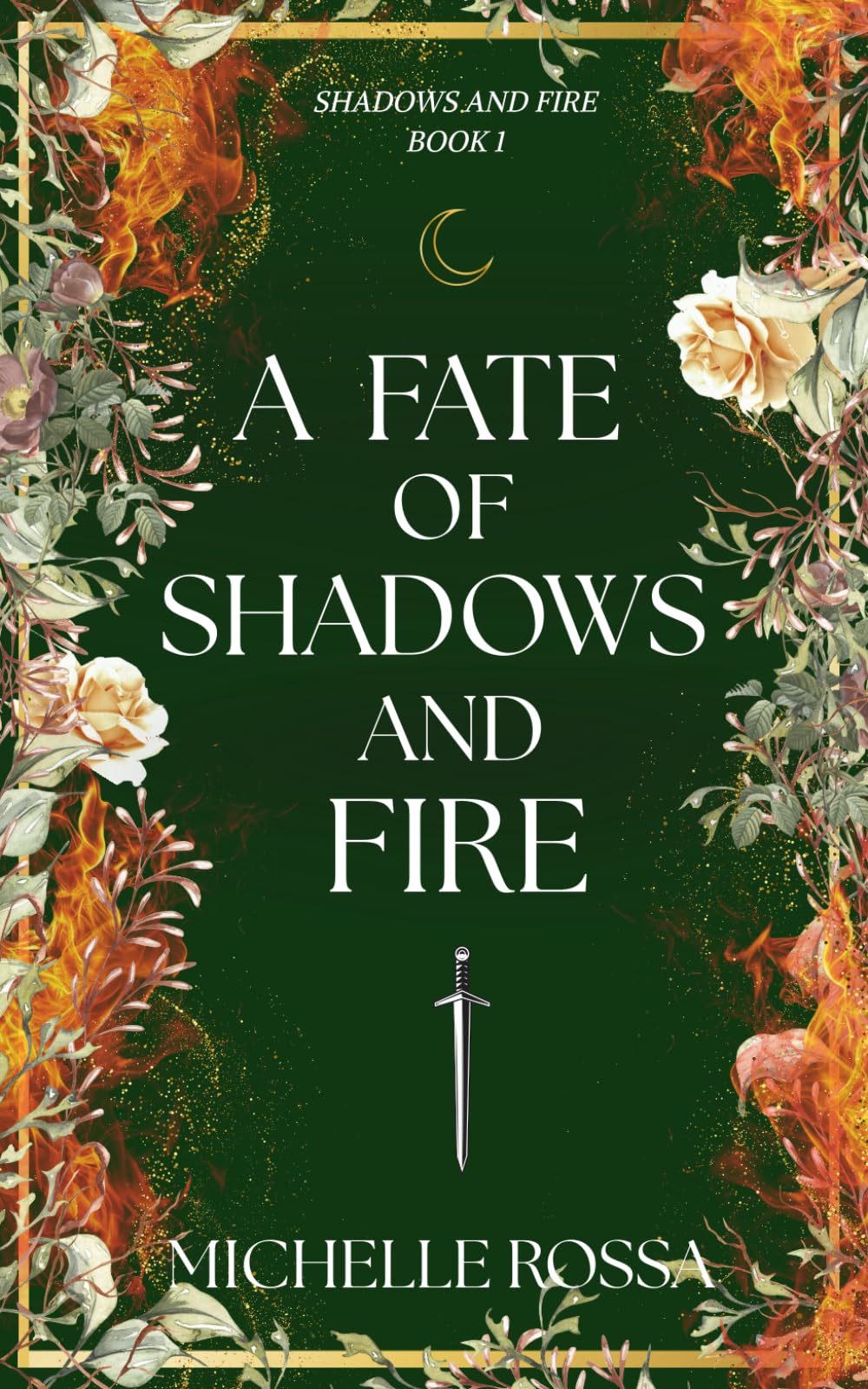 A Fate of Shadows and Fire: A Shadows and Fire Novel