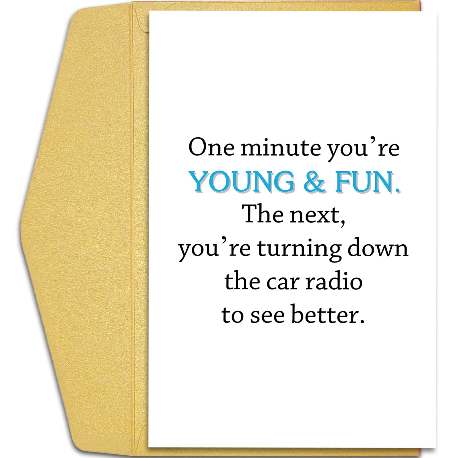 Qiliji Funny Birthday Card for Women Men, Hilarious Birthday Card for Mom Dad Husband Wife Grandma Grandpa Friends Sister Brother, One Minute You Are