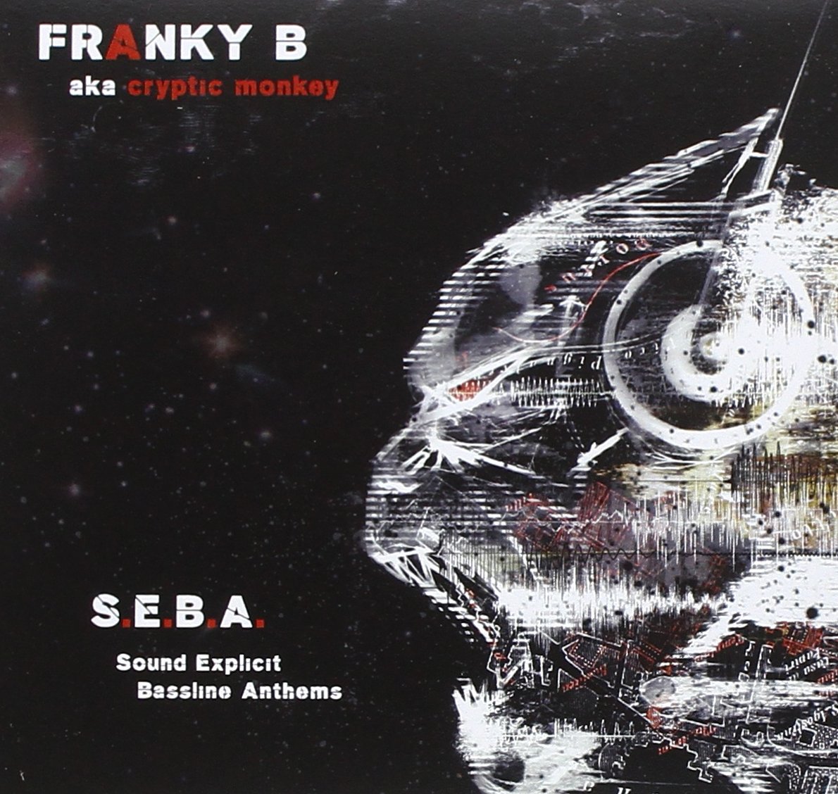 S.E.B.A. - Sound Explicit Bassline Anthems