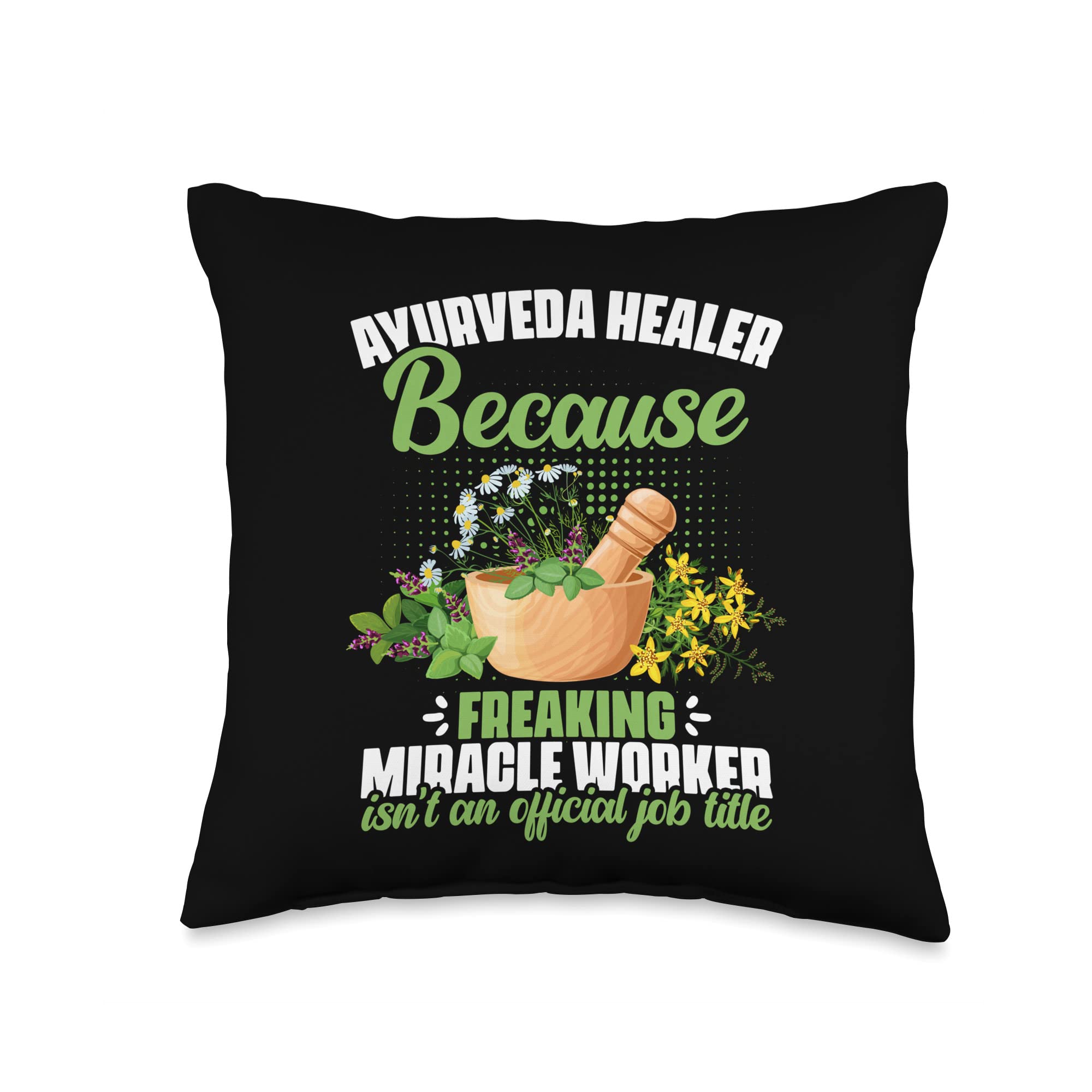 Ayurvedic Healing Apparels Alternative Medicine Miracle Healing for an Ayurveda Healer Throw Pillow, 16x16, Multicolor