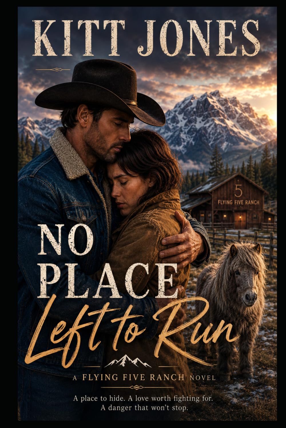 No Place Left to Run: A Flying Five Ranch Novel
