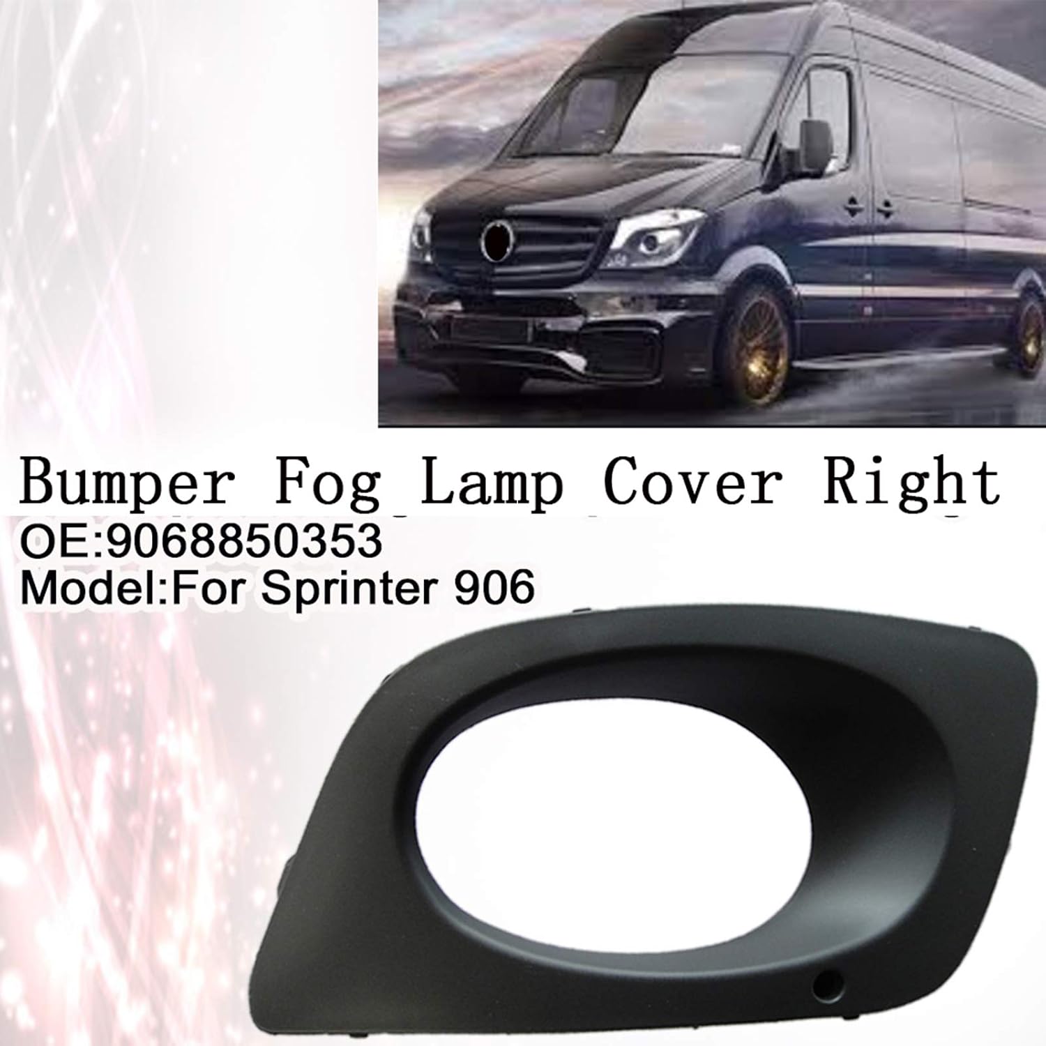 Car Fog Discharge Light Lamp Cover Front Right Bumper for Mercedes Sprinter W906 2500/3500 2013-2021 for CRAFTER 9068850353