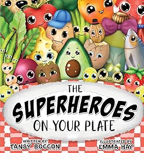 The Superheroes on Your Plate