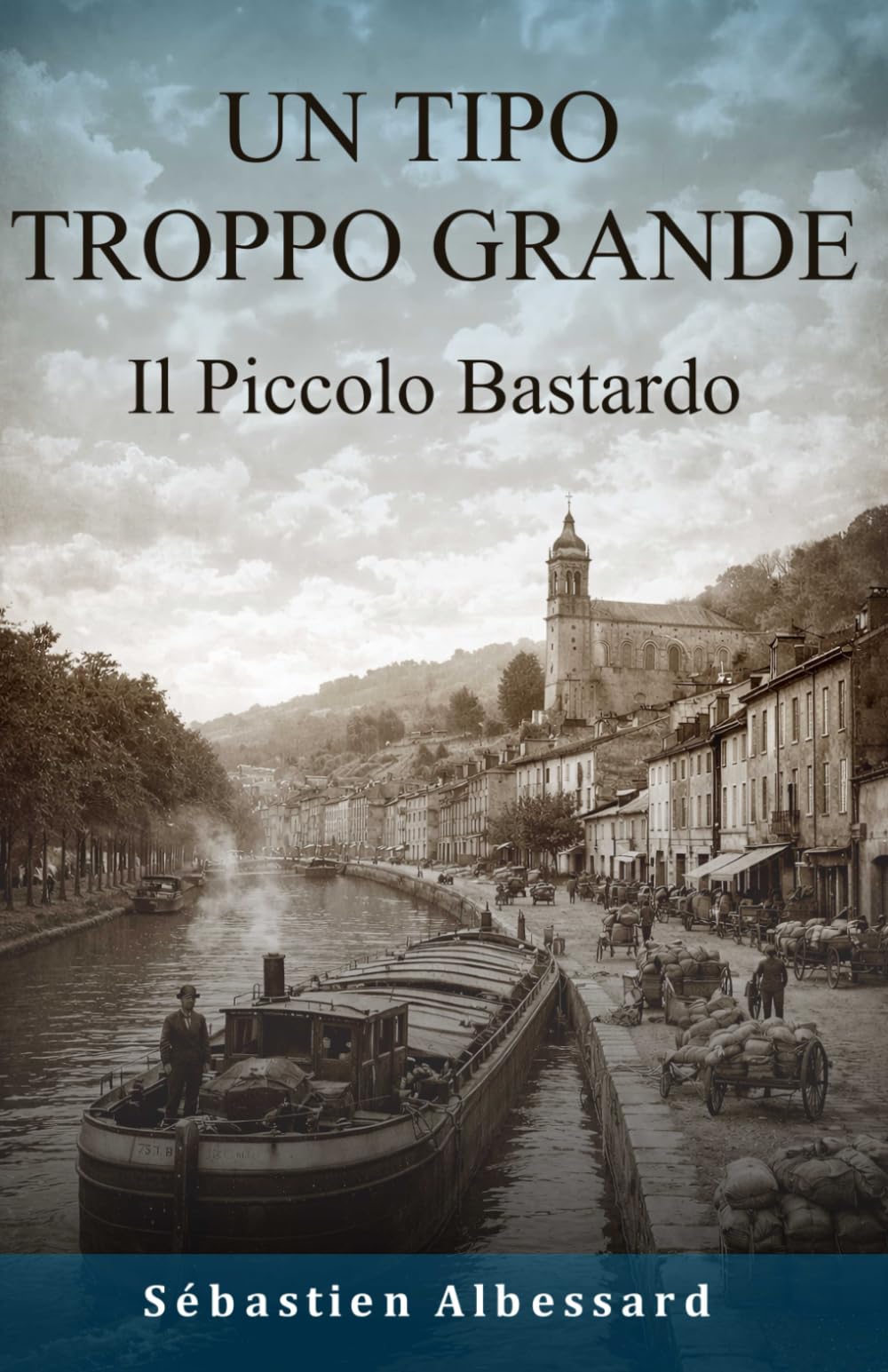 UN TIPO TROPPO GRANDE — Il Piccolo Bastardo: 1