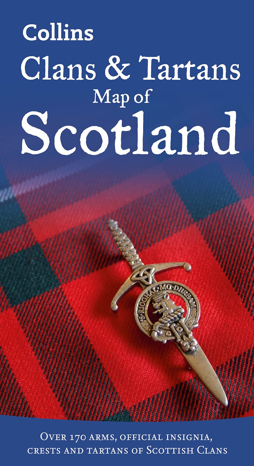 Collins Scotland Clans and Tartans Map: Over 170 arms, official insignia, crests and tartans of Scottish Clans