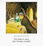  Die Geburt Jesu den Kindern erzählt