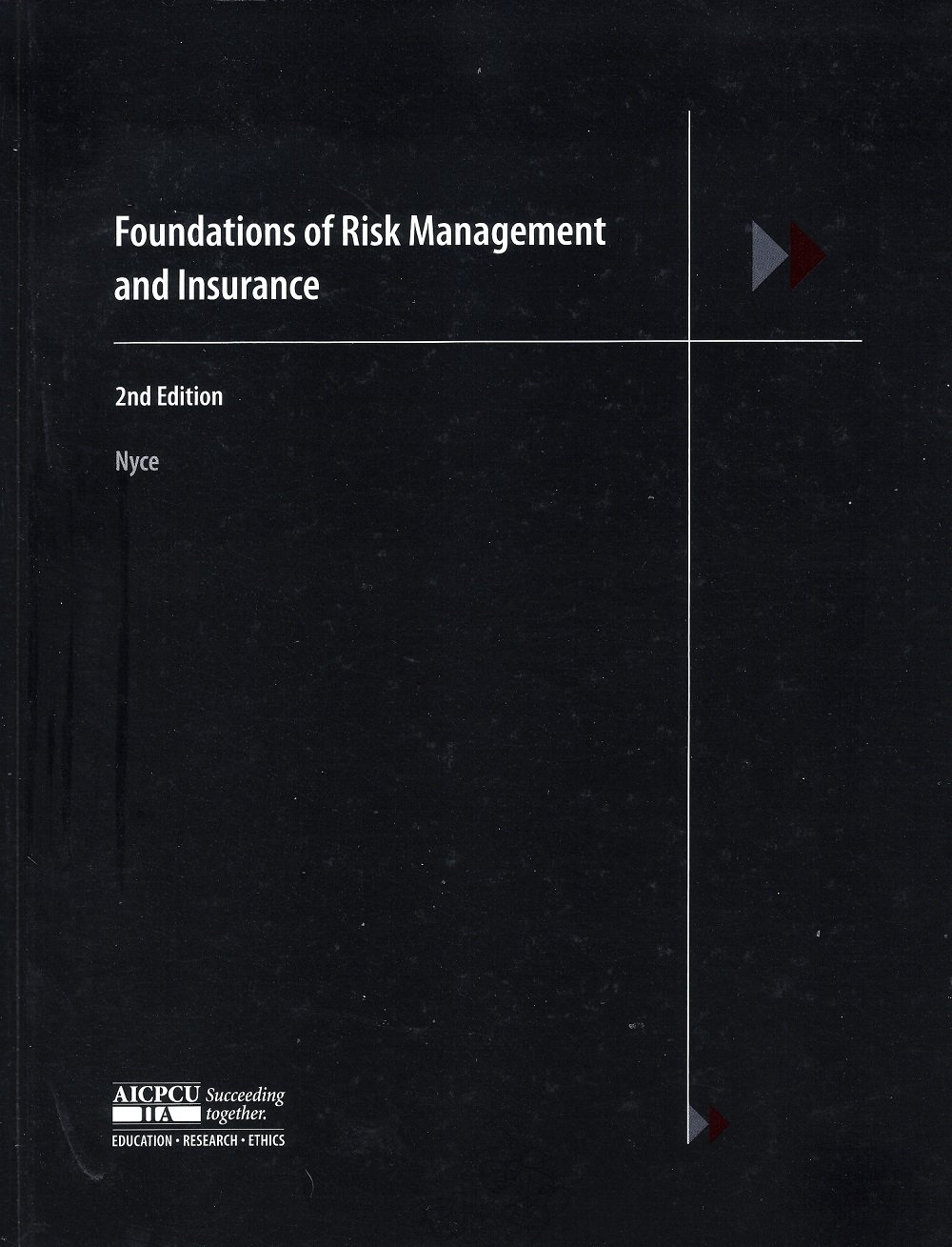 Foundations of Risk Management and Insurance