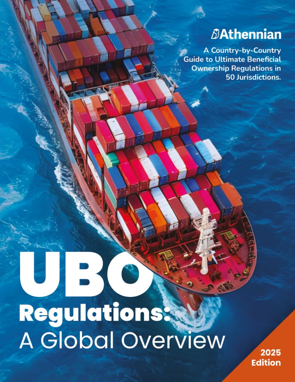 2025 UBO Regulations: A Comprehensive Resource for Global UBO Compliance