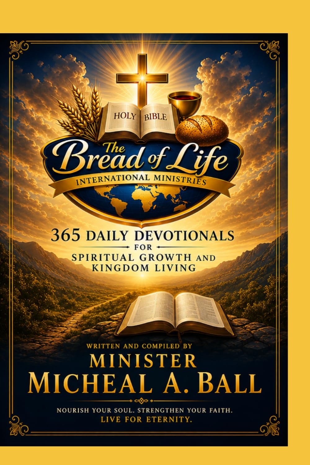 365 Daily Devotionals for Spiritual Growth and Kingdom Living