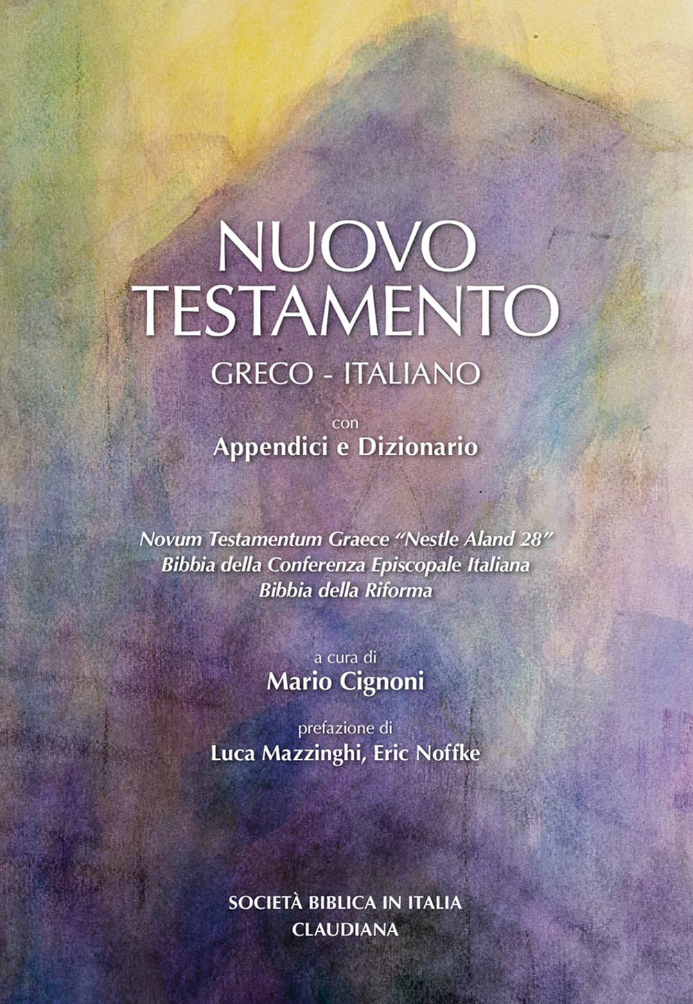 Nuovo Testamento Testo Greco E Italiano. Versioni In Italiano Della Conferenza Episcopale Italiana E Della Bibbia Della Riforma. Dizionario E Appendici. Con Segnalibro - 4