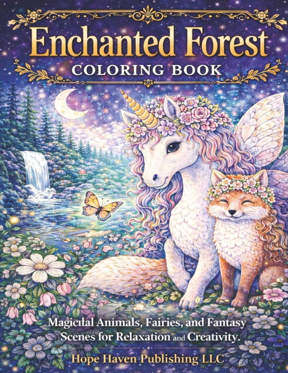 Enchanted Forest Coloring Book: Magical Animals, Fairies, and Fantasy Scenes for Relaxation (The Enchanted Coloring Collection)