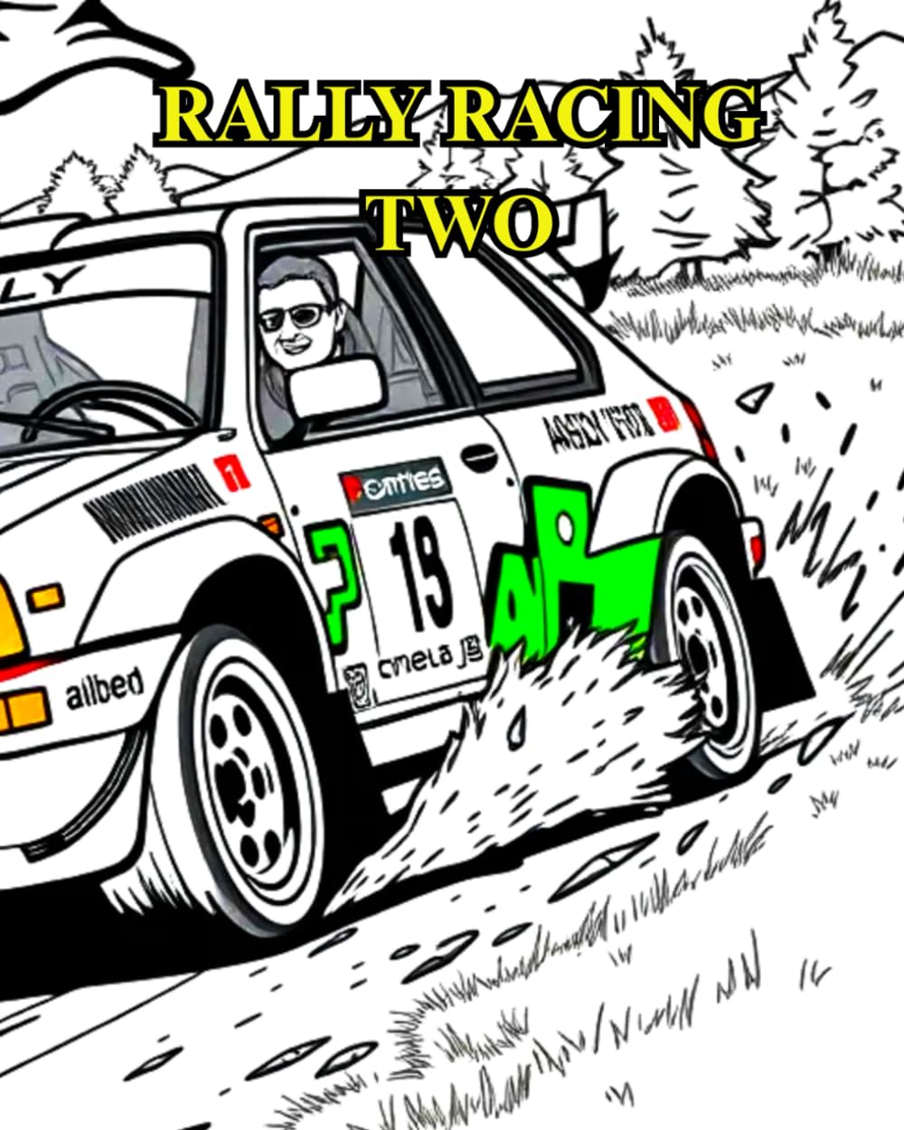 RALLY RACING TWO: RALLY RACING ACTION COLOURING BOOK. (LIMITED EDITIONS)