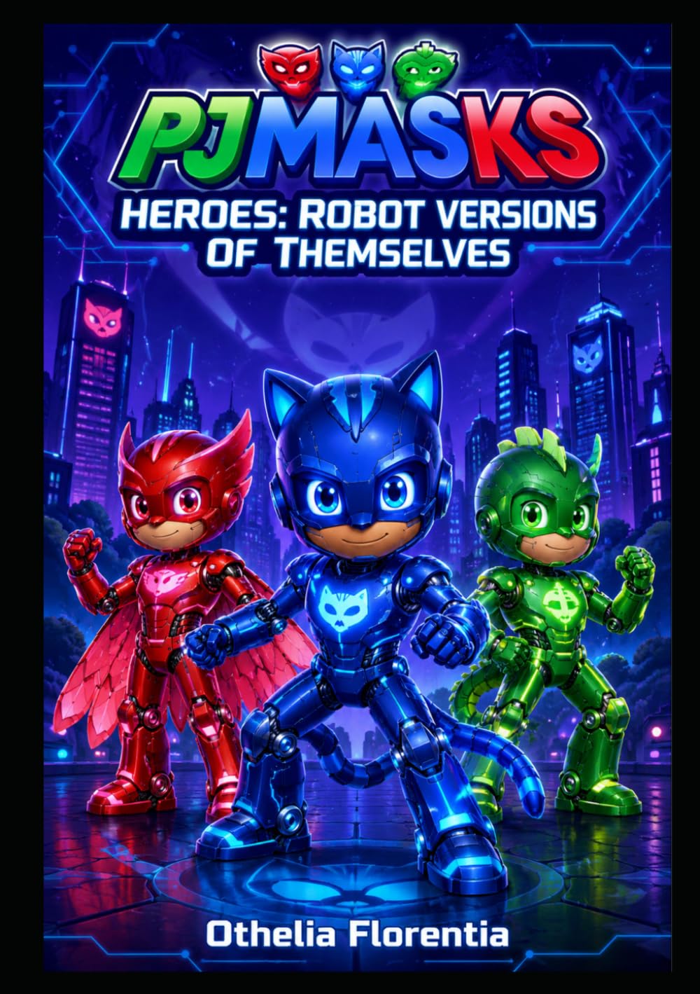PJ Masks Heroes: Robot Versions of Themselves
