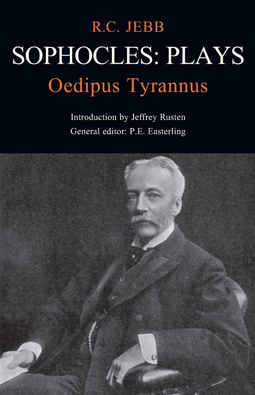 Sophocles: Plays Oedipus Tyrannus (Classic Commentaries)