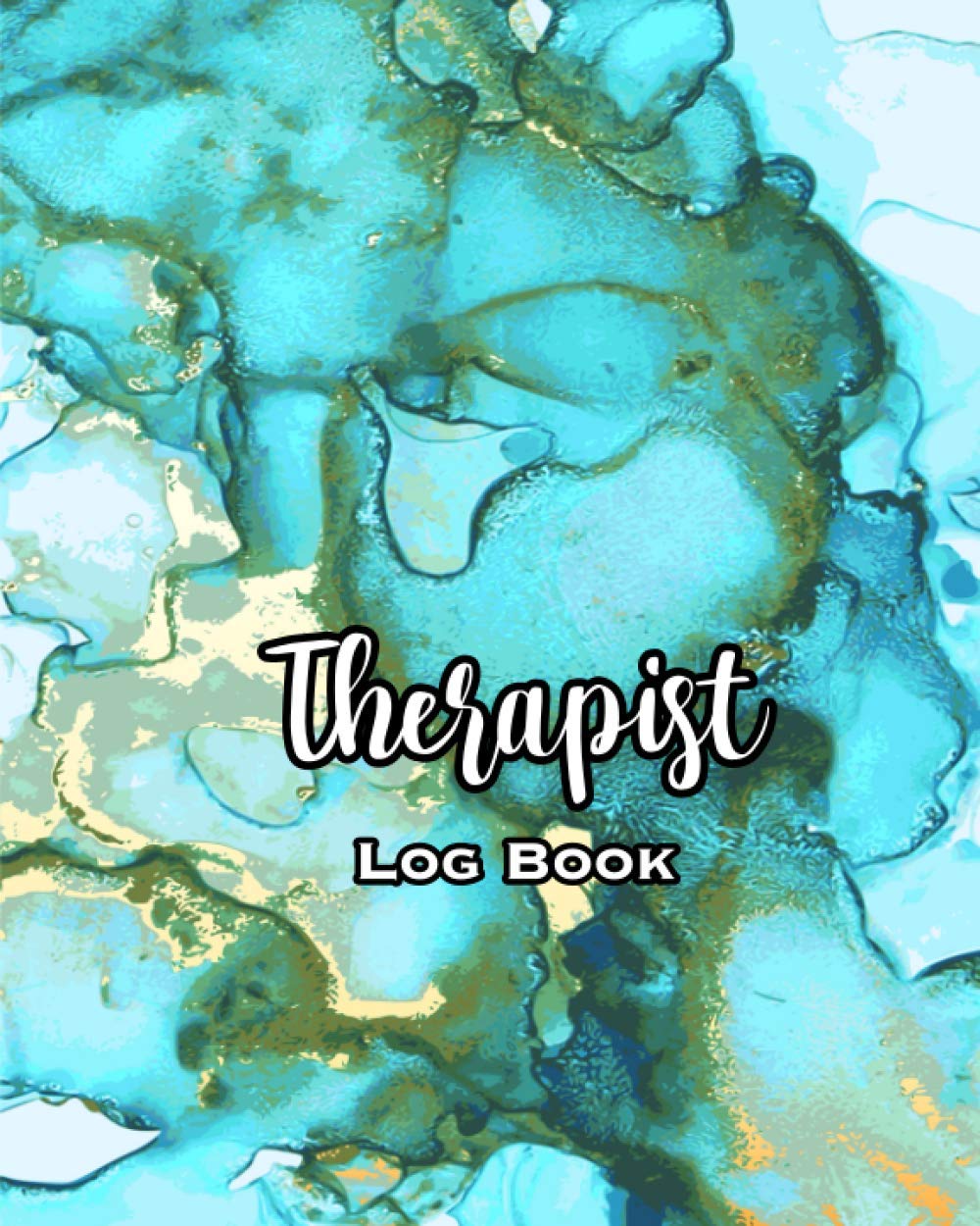 Therapist Log Book: Counsellor Record book | Therapist Log book Diary | Schedule Record Clients Appointments | Therapy Interventions | Counsellors Life Coach