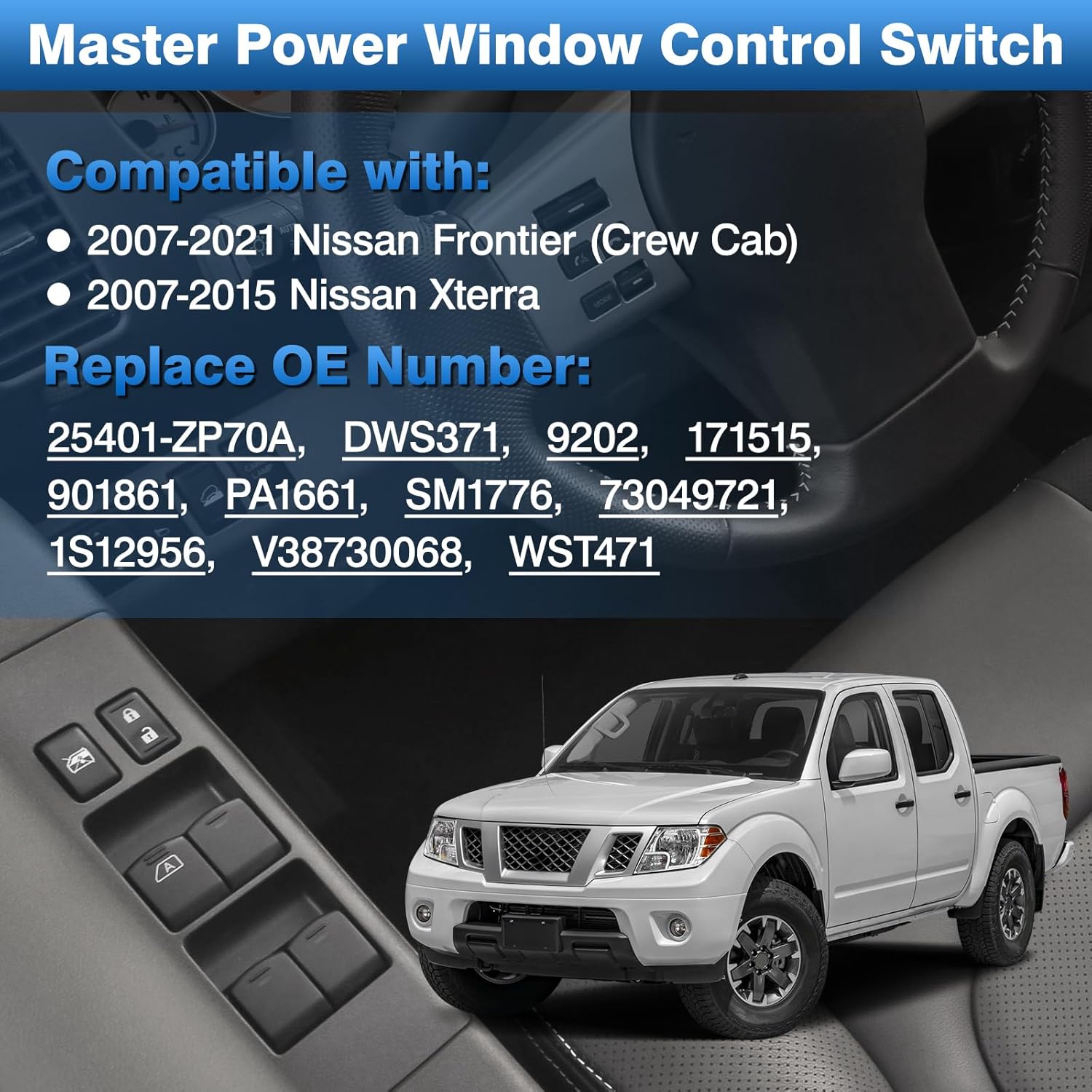 TOP-MAX Master Power Window Switch Compatible with 2007-2021 Nissan Frontier Crew Cab, 2007-2015 Nissan Xterra, Driver Side Window Control Switch Front Left with Removal Tool Replaces 25401-ZP70A