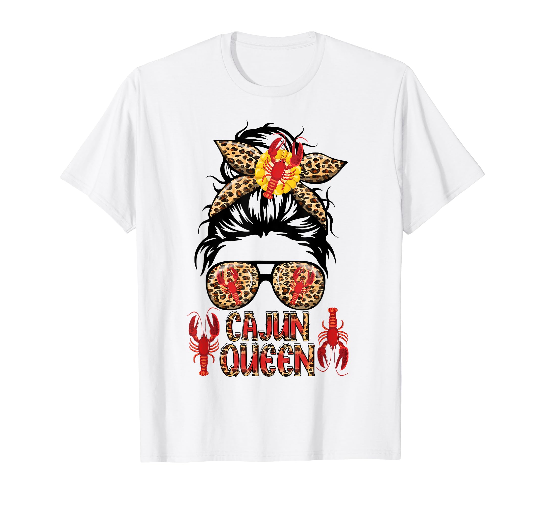Funny Crawfish Lobster ApparelCajun Queen Crawfish Leoapard Messy Bun Sunglasses Lobster T-ShirtOEKO-TEX STANDARD 100