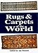 Rugs and Carpets of the World