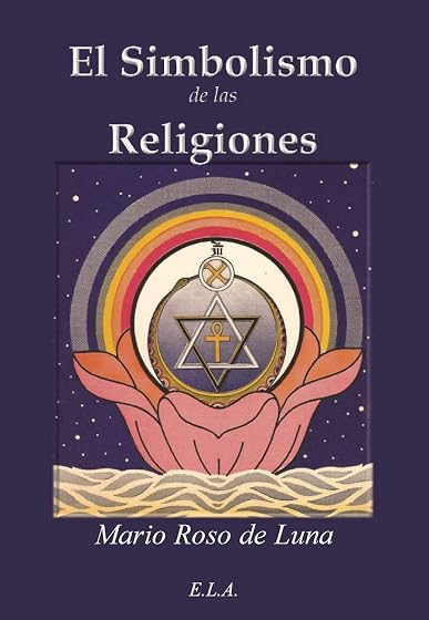 El Simbolismo de las Religiones