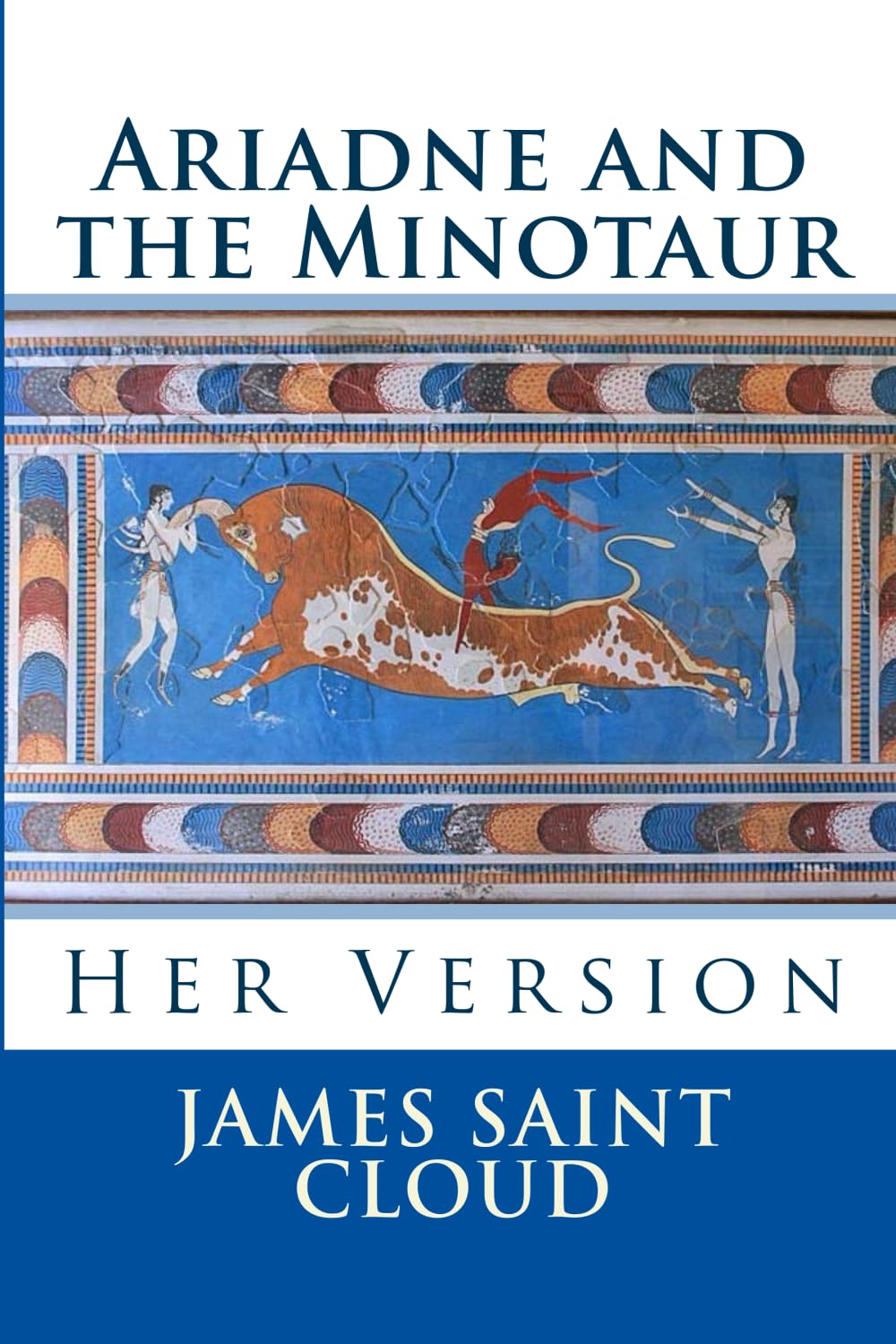 Ariadne And The Minotaur: Her Version
